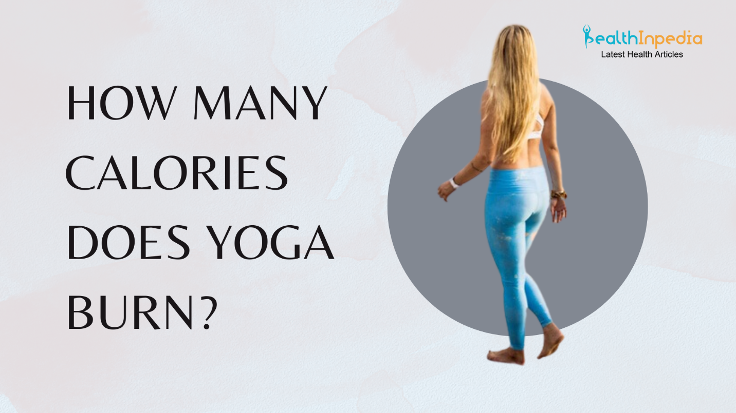 How Many Calories Does Yoga Burn?
