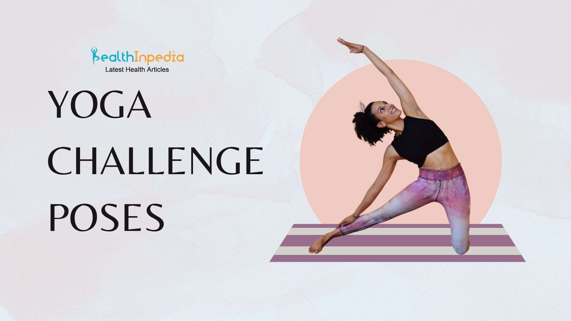 Exploring the Top 10 Yoga Challenge Poses for Beginners
